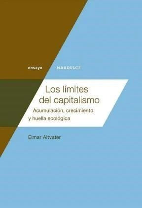 Libro Los Límites Del Capitalismo. Acumulación, Crecimiento