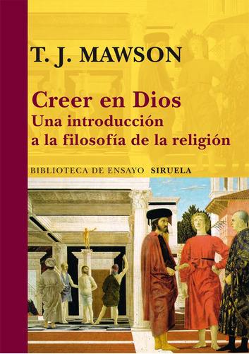 Creer En Dios, Mawson, Siruela