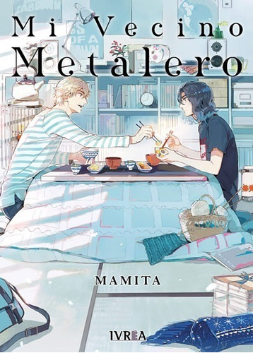 Manga: Mi Vecino Metalero / Ivrea / Tomo Unico / Tuslibrosuy