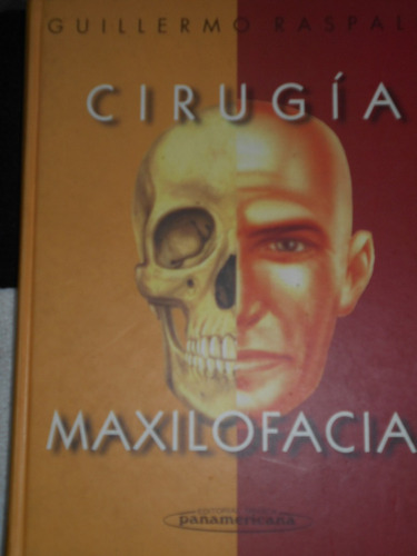 Libro  Cirugia Maxilofacial  Guillermo Raspall  (25 Green)
