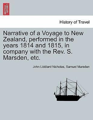 Narrative Of A Voyage To New Zealand, Performed In The Ye...