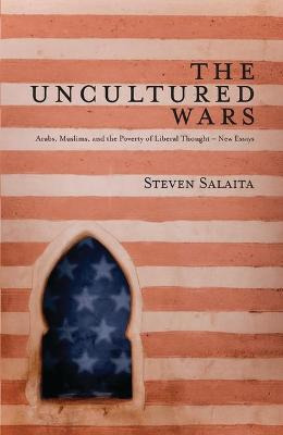 Libro The Uncultured Wars : Arabs, Muslims And The Povert...