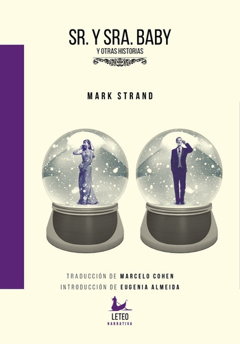 Sr. Y Sra. Baby Y Otras Historias - Mark Strand