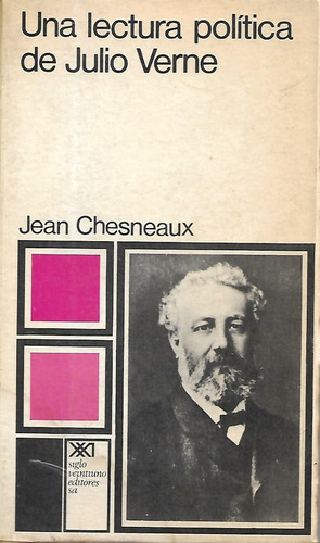 Una Lectura Politica De Julio Verne  Jean Chesneaux 