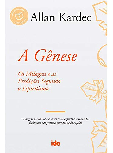 Livro -a Gênese- Os Milagres E As Predições - Allan Kardec