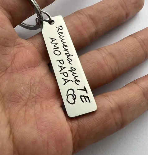 Llavero Placa Rectangular Recuerda Que Te Amo Papá Gris