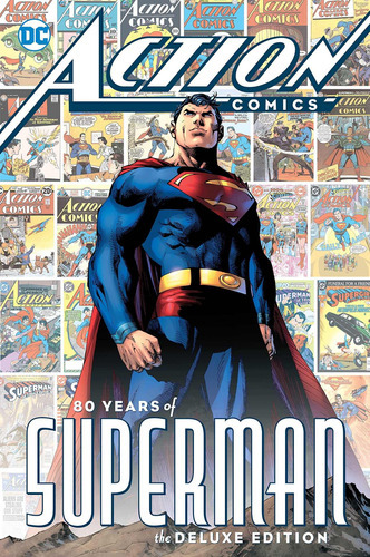 Action Comics: 80 Years Of Superman Deluxe Edition, De Various. Editorial Dc Comics En Inglés