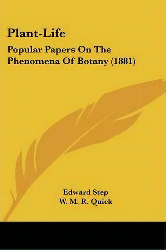 Plant-life, De Edward Step. Editorial Kessinger Publishing, Tapa Blanda En Inglés