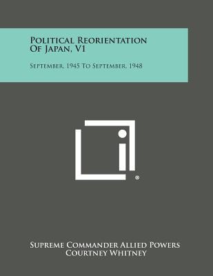 Libro Political Reorientation Of Japan, V1: September, 19...