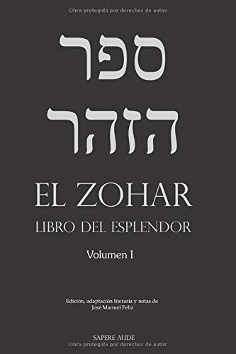 El Zohar (i) Libro Del Esplendor - Bar Yojai, Rabi, de bar Yojai, Rabí Sime. Editorial Independently Published en español