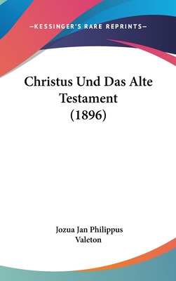 Libro Christus Und Das Alte Testament (1896) - Valeton, J...