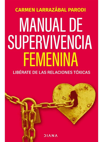 Libro Manual De Supervivencia Femenina