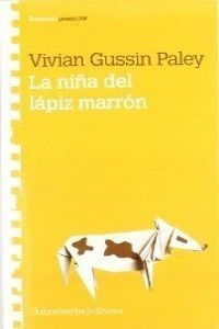 Libro La Niña Del Lapiz Marrón - Paley, Vivian Gussin