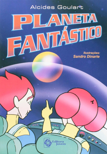 Planeta Fantastico, De Alcides Goulart. Editora Edições Jovem, Capa Mole Em Português, 2018
