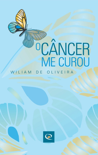 Livro: O Câncer Me Curou