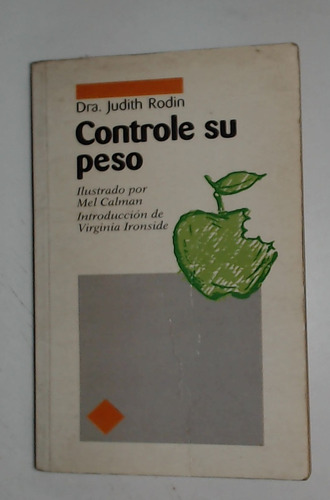 Controle Su Peso  - Rodin, Judith