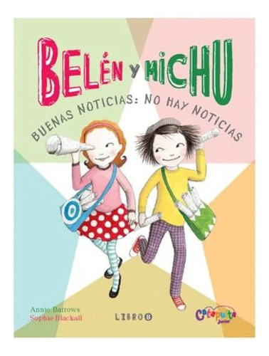 Belén Y Michu 8 Annie Barrows - Sophie Blackall - Catapulta