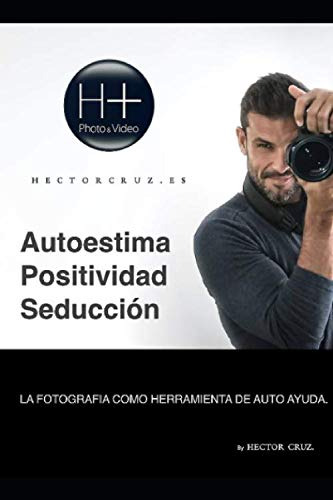 La Fotografia Como Herramienta De Auto Ayuda : Autoestima Po