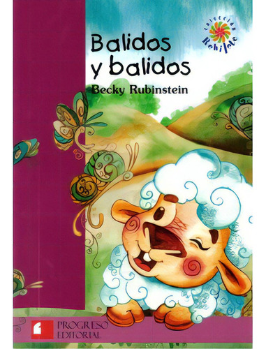 Balidos y balidos: Balidos y balidos, de Becky Rubinstein. Serie 6074560008, vol. 1. Editorial Promolibro, tapa blanda, edición 2008 en español, 2008