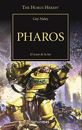 The Horus Heresy Nº 34/54 Pharos: El Ocaso De La Luz (warham