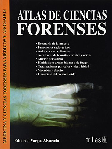 Libro Atlas De Ciencias Forenses De Eduardo Vargas Alvarado