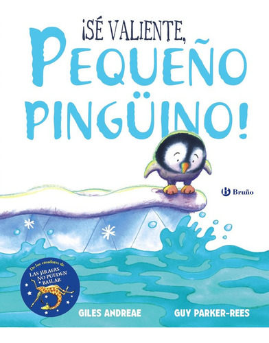 Libro Â­sã© Valiente, Pequeã±o Pingã¼ino!
