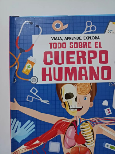 Todo Sobre El Cuerpo Humano - Manolito