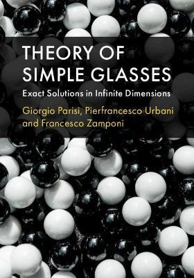 Libro Theory Of Simple Glasses : Exact Solutions In Infin...