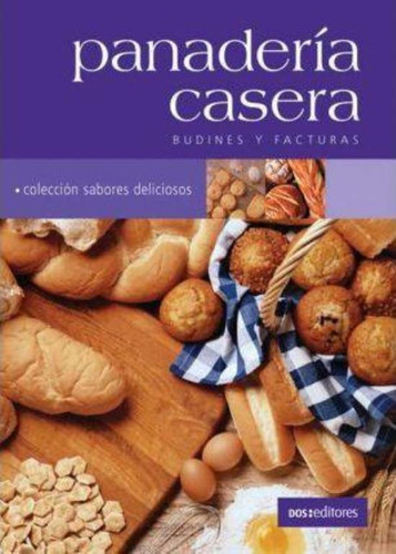 Panaderia Casera, De Cookina. Editorial Dos Tintas Editores, Tapa Tapa Blanda En Español