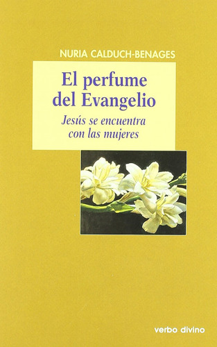 Perfume Evangelio.(mundo De Biblia) Calduch-benages, Nuria V