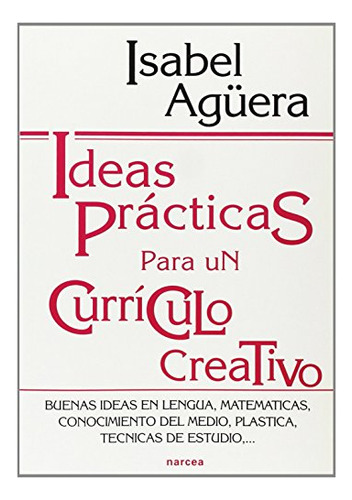 Libro Ideas Practicas Para Un Curriculum Creativo De Espejo