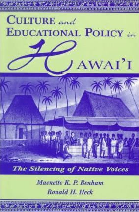 Libro Culture And Educational Policy In Hawai'i - Maenett...