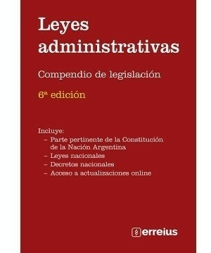 Leyes Administrativas - Compendio De Legislación 6ta 2023