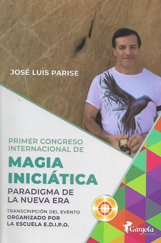 Libro Primer Congreso Internacional De Magia Iniciática