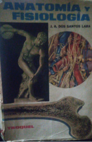 Dos Santos Lara Anatomía Y Fisiología Del Cuerpo Humano