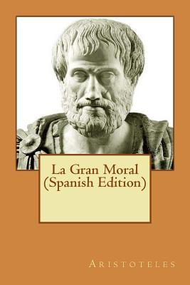 Libro La Gran Moral (spanish Edition) - Aristoteles