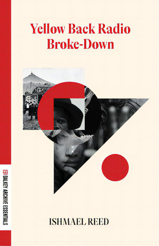 Yellow Back Radio Broke-down, De Reed, Ishmael., Vol. 1. Editorial Dalkey Archive Pr, Tapa Blanda En Inglés