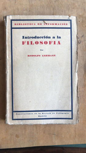 Introduccion A La Filosofia - Lehmann, Rodolfo