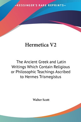 Libro Hermetica V2: The Ancient Greek And Latin Writings ...