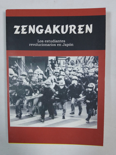 Zengakuren Los Estudiantes Revolucionarios En Japón-stuart J (Usado)