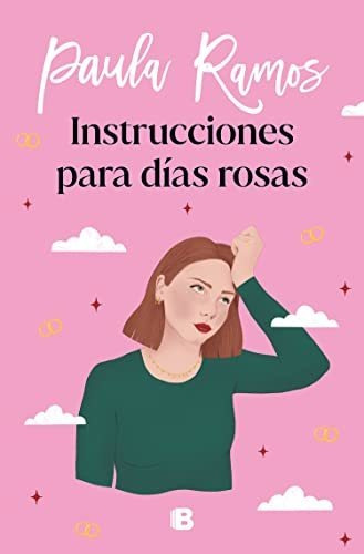 Libro : Instrucciones Para Dias Rosas / Instructions For...
