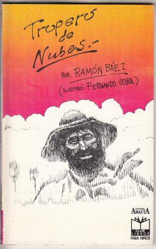 Ramon Baez Troperos De Nubes Prologo De Elder Silva 1994 