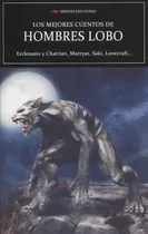Comprar Los Mejores Cuentos De Hombres Lobo - Antologia
