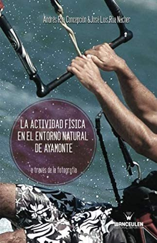 Libro: La Actividad Física En El Entorno Natural De Ayamonte