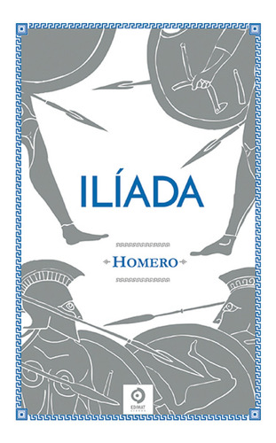 Iliada (tapa Dura) / Homero