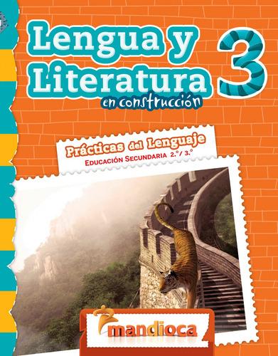 Lengua Y Literatura En Construcción 3 - Editorial Mandioca