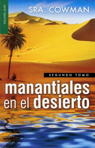 Manantiales En El Desierto-tomo 2 (de Bolsillo)