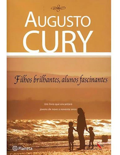 Livro - Filhos Brilhantes, Alunos Fascinantes - Augusto Cury