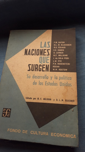 Las Naciones Que Surgen: Su Desarrollo Y La Política De Los 