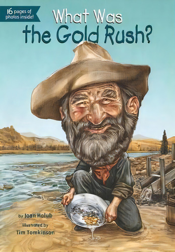 What Was The Gold Rush?, De Joan Holub. Editorial Penguin Putnam Inc, Tapa Blanda En Inglés